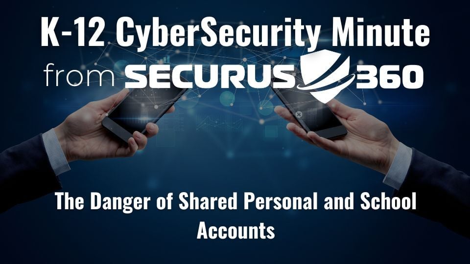 The-Danger-of-Shared-Personal-and-School-Accounts