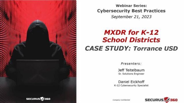 MXDR for K-12 School Districts CASE STUDY_ Torrance USD